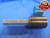 2 1/2 8 UN 2A LEFT HAND SET THREAD PLUG GAGE 2.5 GO ONLY P.D. = 2.4164 L.H. - DW6232RD