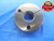0.969 32 UNS 2A N05 LOCKNUT THREAD RING GAGE .969 NO GO ONLY P.D. = .9453 NS-2A - DW6316RD