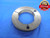 3.900 20 NS 3A THREAD RING GAGE 3.9 GO ONLY P.D. = 3.8675 UNS-3A INSPECTION - DW6776RD
