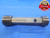 1.700 14 NS 1 THREAD PLUG GAGE 1.7 GO NO GO P.D.'S = 1.6536 & 1.6638 UNS-1 CHECK - DW7368BU