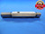 .815 & .820 PIN PLUG GAGE GO NO GO .8125 +.0025 13/16 20.828 mm .8150 .8200