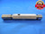 .8739 & .8745 PIN PLUG GAGE GO NO GO .8750 -.0011 UNDERSIZE 7/8 22.197 mm