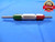 .2950 & .3050 PIN PLUG GAGE GO NO GO .2813 +.0137 9/32 7.747 mm .295 .305