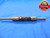 .2510 & .2530 CL X PIN PLUG GAGE GO NO GO .2500 +.0010 1/4 6.375 mm .251 .253