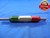.3200 & .3240 CL XX PIN PLUG GAGE GO NO GO .3125 +.0075 OVERSIZE 5/16 8.128 mm