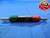 .3148 & .3155 CLASS X PIN PLUG GAGE GO NO GO .3125 +.0023 OVERSIZE 5/16 7.996 mm
