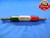 .4590 & .4790 PIN PLUG GAGE GO NO GO .4688 -.0098 15/32 12.167 mm .459 .479 TOOL