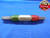 .7240 & .7350 CL Y PIN PLUG GAGE GO NO GO .7188 +.0052 OVERSIZE 23/32 18.669 mm