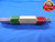 .9170 & .9320 CL X PIN PLUG GAGE GO NO GO .9063 +.0107 OVERSIZE 29/32 23.292 mm