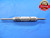 .2170 & .2250 PIN PLUG GAGE GO NO GO .2188 -.0018 UNDERSIZE 7/32 5.715 mm .217
