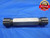 1 3/8 12 NF 3 SET THREAD PLUG GAGE 1.375 GO NO GO P.D.'S = 1.3209 & 1.3169 UNF-3 - DW8349BU