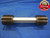 2 1/4 12 UN 3A LEFT HAND SET THREAD PLUG GAGE 2.25 GO NO GO PDS= 2.1959 & 2.1914 - DW8481RD
