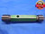 1 3/16 18 NF 3B THREAD PLUG GAGE 1.1875 GO NO GO P.D.'S = 1.1514 & 1.1561 UNF-3B - DW8479RD