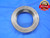 1 3/4 16 SOLID SHOP MADE THREAD RING GAGE 1.75 1 3/4"-16 INSPECTION CHECK - DW8500BU