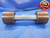 2.813 16 UNS 2A VERMONT SET THREAD PLUG GAGE GO NO GO P.D.'S = 2.7702 & 2.7646 - DW8528BU