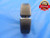 9/16 18 UNF 3A THREAD RING GAGE .5625 GO ONLY P.D. = .5264 NF-3A INSPECTION - DW8578RD