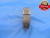 17/32 24 UN 2A THREAD RING GAGE .53125 GO ONLY P.D. = .5030 N-2A INSPECTION - DW8760RD