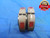 1 3/4 10 TS 2A B/P TRIPLE LEAD THREAD RING GAGES 1.75 GO NO GO = 1.7092 1.7072  - DW9498RD