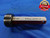 2 1/8 16 NF 3 THREAD PLUG GAGE 2.125 NO GO ONLY P.D. = 2.0887 UNF-3 2.1250 CHECK - DW10619RD