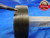 3.812 20 NS 3 THREAD PLUG GAGE 3 13/16 GO NO GO P.D.'S = 3.7795 & 3.7851 3.8120 - DW10712BU
