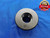 1 1/8 8 UN 2A SOLID THREAD RING GAGE 1.125 GO ONLY P.D. = 1.0300 1.1250 CHECK - DW10781HX