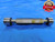 .941 & .947 PIN PLUG GAGE GO NO GO .9375 +.0035 OVERSIZE 15/16 24 mm .9410 .9470 - DW11212HX