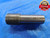 SHOPMADE 1 1/8 32 THREAD PLUG GAGE 1.125 1.1250 1 1/8"-32 INSPECTION CHECK - DW11226BMIN