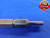 10.75 & 11.25 CL X mm PIN PLUG GAGE GO NO GO 11.000 -.250 11 .4232 10.750 11.250 - DW11587BU