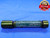 .9815 & .9825 CLASS X PIN PLUG GAGE GO NO GO .9844 -.0019 OVERSIZE 63/64 25 mm   - MB0068AC1