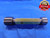 1 1/8 11 BSPP G1 1/8 PIPE THREAD PLUG GAGE 1.125 GO NO GO PD'S = 1.4338 & 1.4408 - DW11729AC1