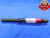 .439 & .4403 PIN PLUG GAGE GO NO GO .4375 +.0015 OVERSIZE 7/16 11 mm .4390  - MB0488AC1