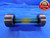 3" 12 NS 3 LEFT HAND THREAD PLUG GAGE 3.0 GO NO GO P.D.'S = 2.9459 & 2.9510 L.H. - DW11892AC1