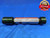 1.0935 & 1.0945 PIN PLUG GAGE GO NO GO 1.0938 -.0003 UNDERSIZE 1 3/32 28 mm   - AR0090AC1