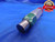 .8960 & .898 CL Z PIN PLUG GAGE GO NO GO .9063 +.0054 29/32 23 mm .896 .8980 - DW11953BU