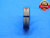 1/2 20 NF 2 THREAD RING GAGE .5 .50 .500 .5000 NO GO ONLY P.D. = .4639 UNF-2 - DW12085RD