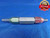 .384 & .387 PIN PLUG GAGE GO NO GO .3906 -.0036 OVERSIZE 25/64 10 mm .3840 .3870 - AR1422AC1