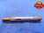.255 & .257 PIN PLUG GAGE GO NO GO .2500 +.0050 1/4 6.528 mm .2550 .2570 - MB2048AC1