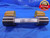2" 16 UNEF 2A LEFT HAND SET THREAD PLUG GAGE 2.0 GO NO GO PD'S = 1.9578 & 1.9524 - DW12580AG1
