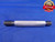 M12.25 X 1 THREAD PLUG GAGE 1.0 GO NO GO P.D.'S = .4564 & .4600 METRIC - DW12612AG1