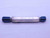 9/16 27 NS 2B THREAD PLUG GAGE .5625 GO NO GO P.D.'S = .5384 & .5432 UNS-2B - DW12932AL1