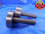 2 7/8 8 UN 2B THREAD PLUG GAGE 2.875 GO NO GO P.D.'S = 2.7938 & 2.8048 2.8750 - DW12979HX