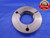 2 5/8 12 N 3 SPECIAL THREAD RING GAGE 2.625 2.6250 NO GO ONLY P.D. = 2.5640 - DW13336RD