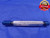 28 120 DEG SPEC THD THREAD PLUG GAGE GO NO GO P.D.'S = .4000 & .4030 INSPECTION - DW13534RD