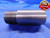 SHOP MADE 1.173 18 THREAD PLUG GAGE 1.1730 GO ONLY P.D. = 1.1390 CHECK - DW13669AD1