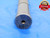 1.056 & 1.058 PIN PLUG GAGE GO NO GO 1.0625 -.0045 1 1/16 27 mm 1.0560 1.0580 - MB4024AP1