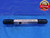 11/16 16 NS 3 SET THREAD PLUG GAGE .6875 GO NO GO P.D.'S = .6469 & .6437 CHECK - DW14025AU1