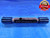 1 3/16 18 NS 3 SET THREAD PLUG GAGE 1.1875 GO NO GO P.D.'S = 1.1514 & 1.1474 - DW14062RD