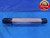 9/16 18 HC 3 STI HELICOIL THREAD PLUG GAGE .5625 GO NO GO P.D.'S = .5686 & .6006 - DW14085RD