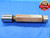 1.165 & 1.167 CL Y PIN PLUG GAGE GO NO GO 1.1563 +.0087 1 5/32 29.642 1.1650 1.1670 - MB4716AZ1