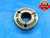 1 1/8 12 NF 3 THREAD RING GAGE 1.125 1.1250 NO GO ONLY P.D. = 1.0669 UNF-3 CHECK - DW14309RD